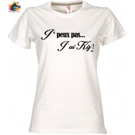 TEE-shirt col rond Femme: J'peux pas j'ai Kiz